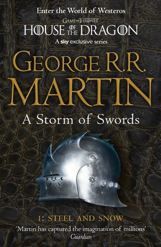 A Storm of Swords: Part 1 Steel and Snow
