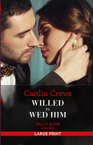 Willed To Wed Him