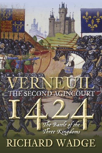 Verneuil 1424 The Second Agincourt