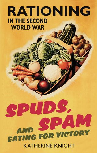 Spuds, Spam and Eating for Victory