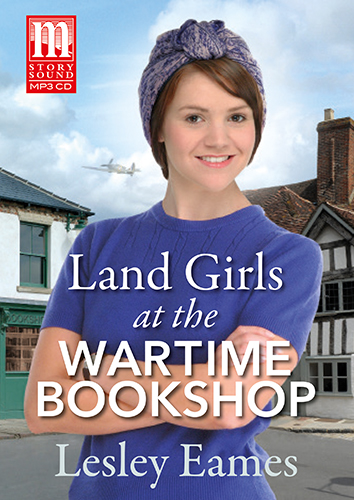 Land Girls At The Wartime Bookshop