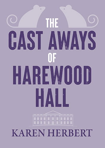 The Cast Aways Of Harewood Hall