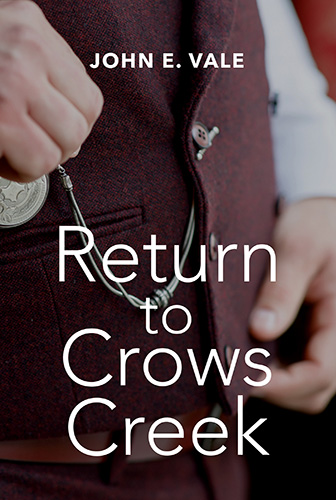 Return To Crows Creek