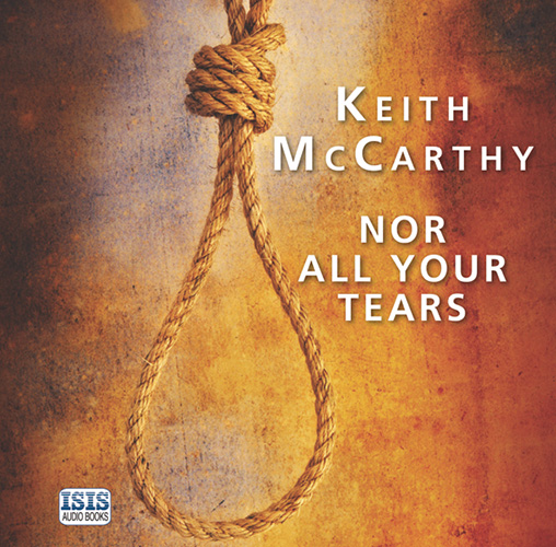 Nor All Your Tears