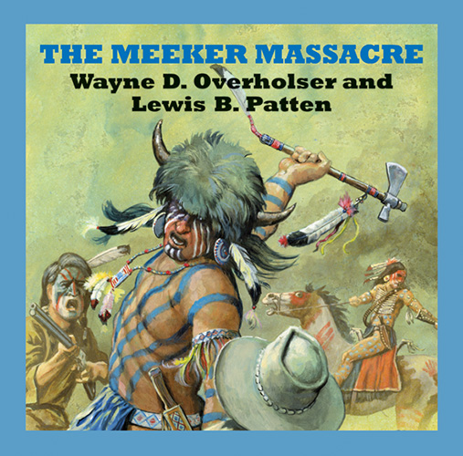 The Meeker Massacre