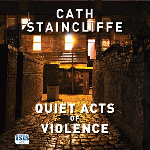 Quiet Acts Of Violence