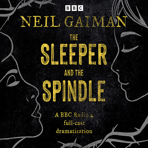 The Sleeper And The Spindle