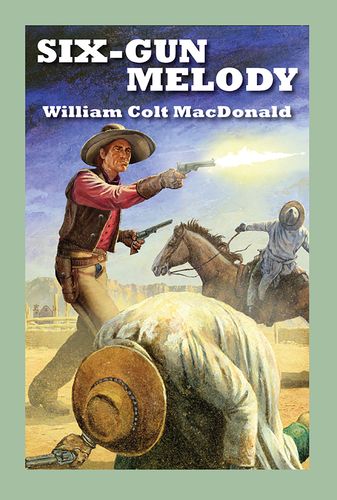 Six-Gun Melody
