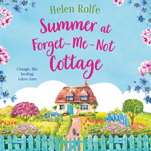 Summer At Forget-Me-Not Cottage