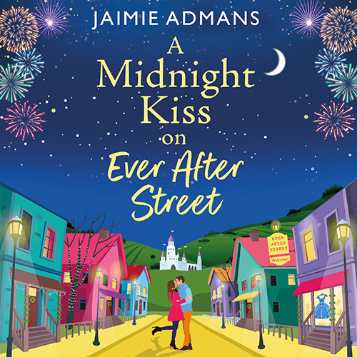 A Midnight Kiss On Ever After Street