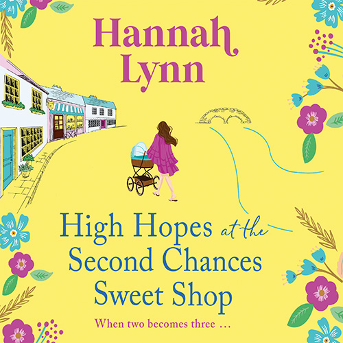 High Hopes At The Second Chances Sweet Shop