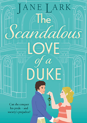 The Scandalous Love of a Duke