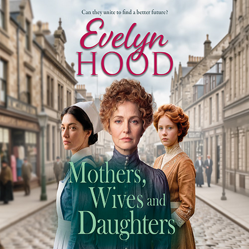 Mothers, Wives and Daughters