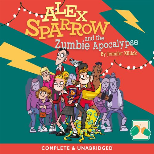 Alex Sparrow And The Zumbie Apocalypse